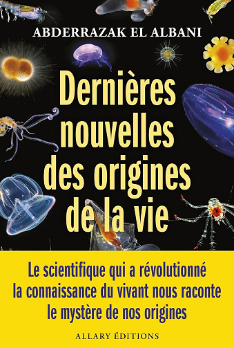 Abderrazak el Albani - Dernières nouvelles des origines de la vie (2026)