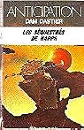 Les séquestrés de Kappa - Dan Dastier