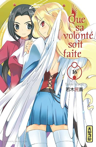 Que sa volonté soit faite - Tome 16 - Tamiki Wakaki