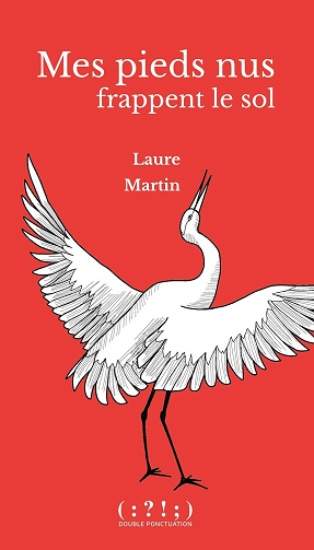 Laure Martin - Mes pieds nus frappent le sol (2026)
