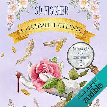 Châtiment céleste: La demoiselle et le mousquetaire, Vol. 3 - Sophie Fischer (2026)
