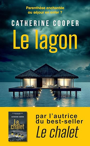 Le Lagon: Par l'autrice de "La Croisière" prix Polar British 2024 - Catherine Cooper (2025)