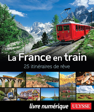 Collectif - La France en train - 25 itinéraires de rêve (2026)