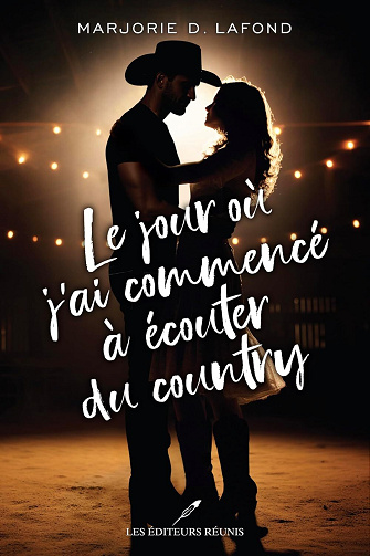 Marjorie D. Lafond - Le jour où j'ai commencé à écouter du country (2026)