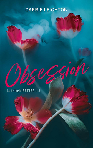 Leighton Carrie - Better - tome 3 - Obsession (2026)