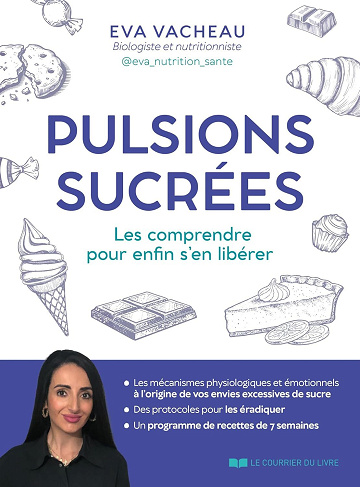Eva Vacheau - Pulsions sucrées - Les comprendre pour enfin s'en libérer (2026)
