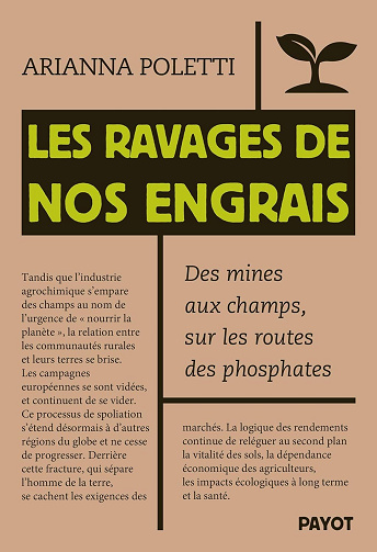 Arianna Poletti - Les ravages de nos engrais: Des mines aux champs, sur les routes des phosphates (2026)