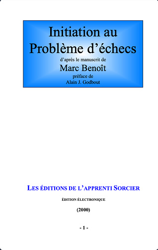 Initiation aux problème d’échecs - Marc Benoit