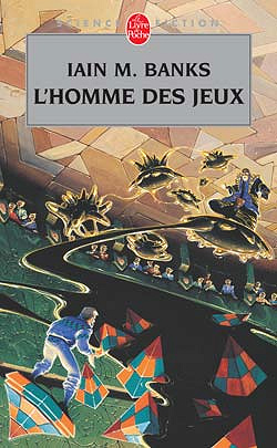 L'homme des jeux - Iain M. Banks, Iain Banks