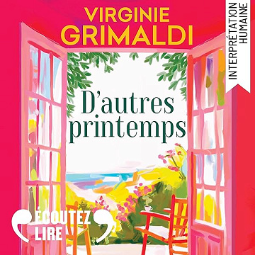 D'autres printemps: Suivi d'un entretien inédit avec l'autrice - Virginie Grimaldi (2026)