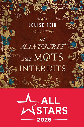 Louise Fein - Le Manuscrit des mots interdits (2026)
