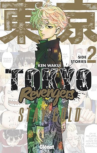 Tokyo Revengers - Side Stories - Tome 02: Stay Gold - Ken Wakui