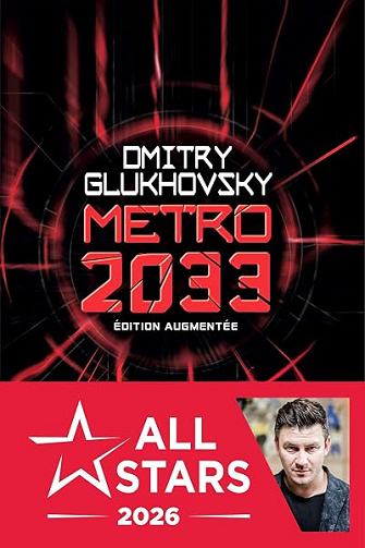 Métro 2033 - Édition augmentée: Métro, T1 - Dmitry Glukhovsky