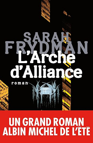 L'Arche d'alliance - Sarah Frydman