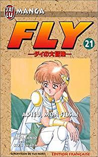 Fly, tome 21 : Adieu mon fils - Koji Inada, Riku Sanjô