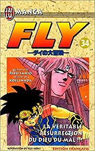 Fly, tome 34 : La véritable résurrection du dieu du mal - Riku Sanjô, Yuji Horii