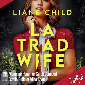 La Tradwife - Liane Child, Karine Forestier - traducteur (2026)