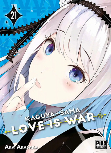 Kaguya-Sama - Love is War - 21. Tome 21