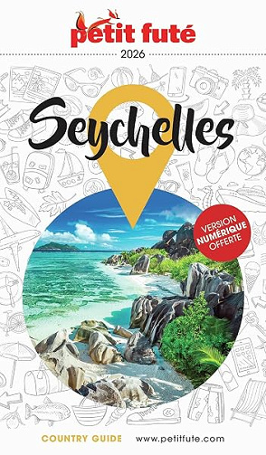 Guide Seychelles 2026 Petit Futé (2026) - Dominique AUZIAS, Jean-Paul LABOURDETTE (2025)