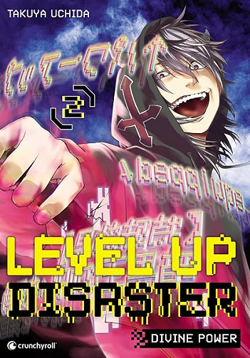Level Up Disaster Tome 02: Divine Power - Takuya Uchida
