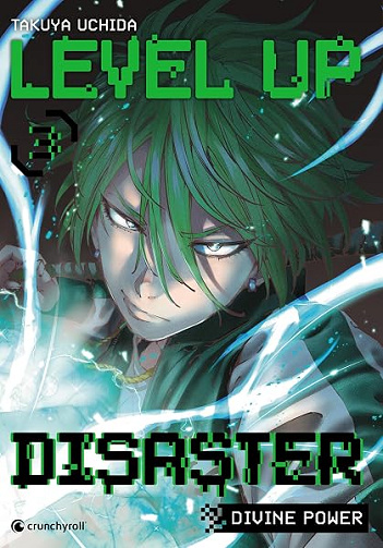 Level Up Disaster Tome 03: Divine Power - Takuya Uchida