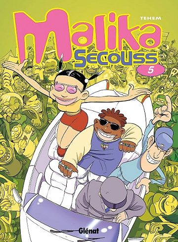 Malika Secouss - Tome 05: Fais pas ta star - Tehem