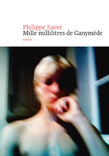 Mille millilitres de Ganymède - Philippe Savet (2026)