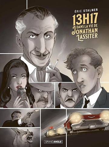 13 heures 17 dans la vie de Jonathan Lassiter - histoire complète - Éric Stalner