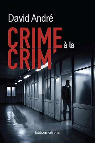 Crime à la crim' - André David (2026)