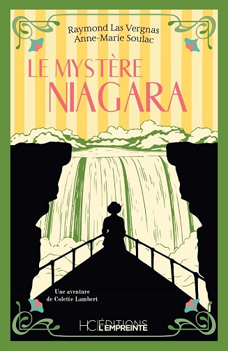 Raymond Las Vergnas, Anne-Marie Soulac - Le mystère Niagara (2026)
