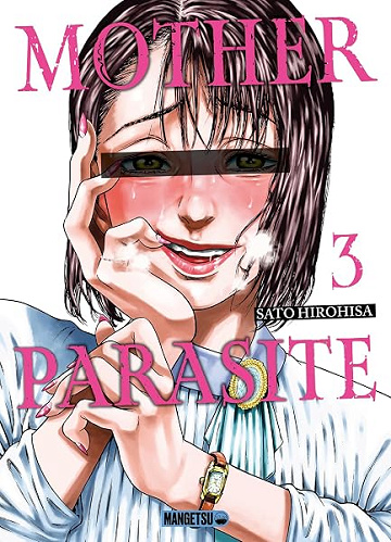 Mother Parasite T03 - Sato Hirohisa