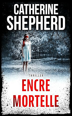 Encre mortelle (Les enquêtes de Julia Schwarz t. 4) - Catherine Shepherd (2026)