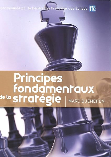 Principes fondamentaux de la stratégie - Marc Quenehen