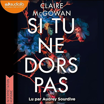 Si tu ne dors pas - Claire McGowan, Adèle Rolland-Le Dem, Juliette Rolland (2026)