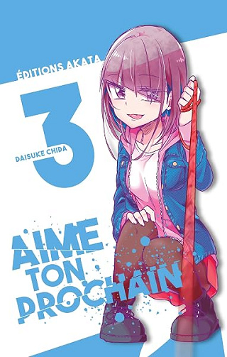 Aime ton prochain - tome 3 - Daisuke Chida