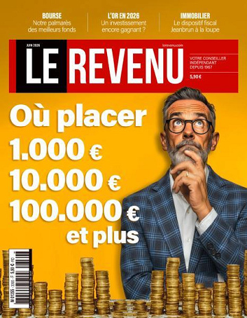 Le Revenu Magazine - Juin 2026