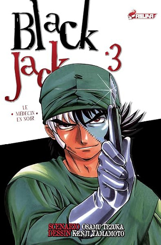 Black Jack Le médecin en Noir T03 - Kenji Yamamoto, Osamu Tezuka