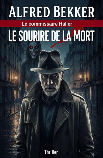 Alfred Bekker - Le commissaire Haller - Le sourire de la mort (2026)