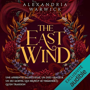 The East Wind: The Four Winds, Vol. 4 - Alexandria Warwick (2026)