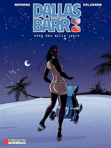 Dallas Barr - Tome 5 - Anna des mille jours - Joe Haldeman