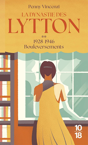 Penny Vincenzi - La Dynastie des Lytton T2 - 1928-1946 - Bouleversements (2026)