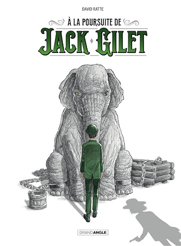 A la poursuite de Jack Gilet - Tome 1 - A la poursuite de Jack Gilet - David Ratte (2025)