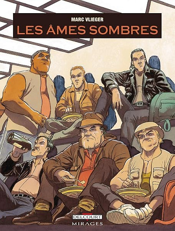 Les Âmes sombres - Marc Vlieger