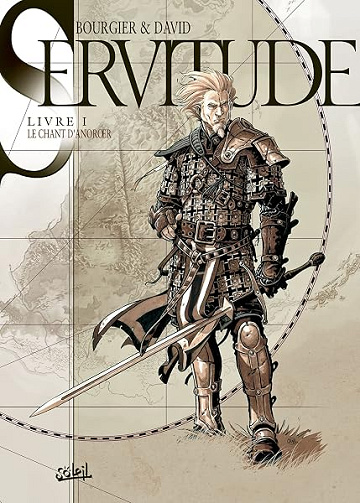 Servitude T01: Le Chant d'Anoroer - Guy Davis, Joseph Bourgier