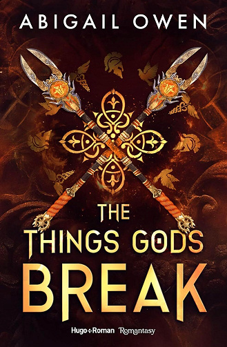Abigail Owen - The things gods break - The Crucible Tome 2 (2026)