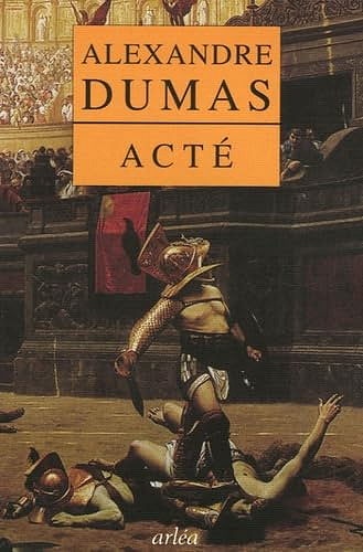 Acté - Alexandre Dumas