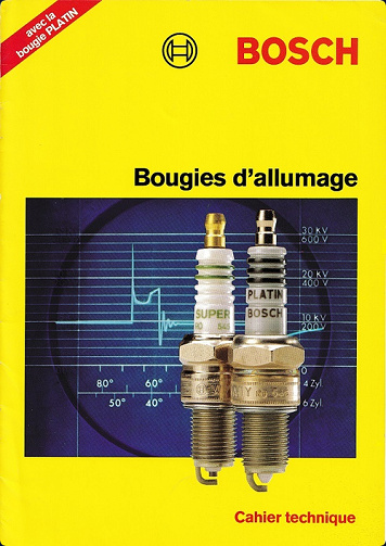 BOSCH Cahier technique Bougies d'allumage - Adler Ulrich et Bauer Horst