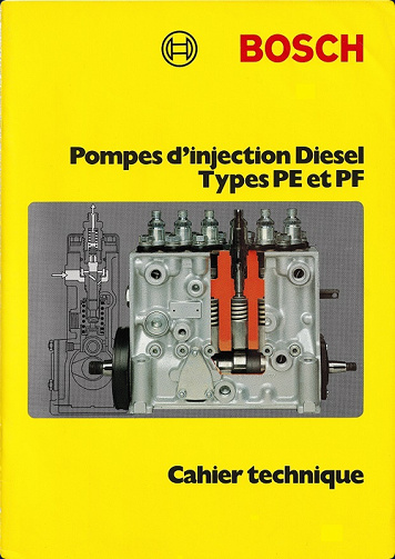 BOSCH Cahier technique Pompes d'injection Diesel Types PE et PF - Robert Bosch GmbH
