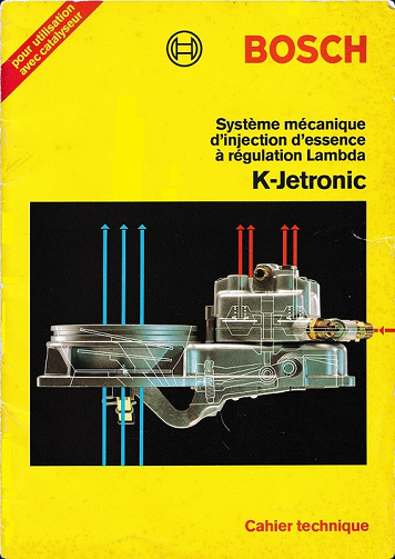 BOSCH Cahier technique Système mécanique d'injection d'essence à régulation Lambda K-Jetronic - Adler Ulrich et Bauer Horst