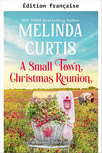 Melinda Curtis - Retrouvailles de Noël dans une petite ville (L'amour à Harmony Valley t. 15) (2026)